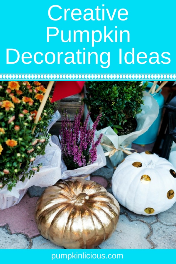 Creative Pumpkin Decorating Ideas 2020